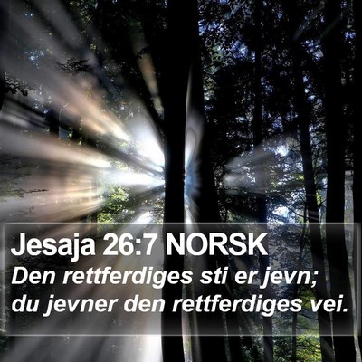 Jesaja 26:7 NORSK Bible Verse Image