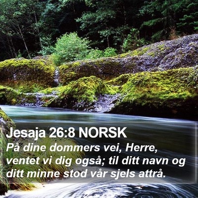Jesaja 26:8 NORSK Bible Verse Image
