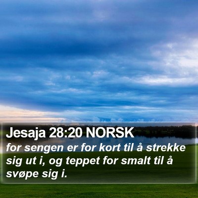 Jesaja 28:20 NORSK Bible Verse Image