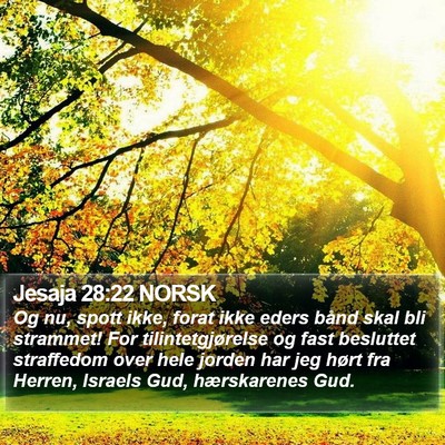 Jesaja 28:22 NORSK Bible Verse Image
