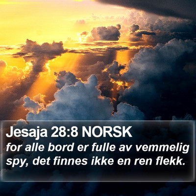 Jesaja 28:8 NORSK Bible Verse Image