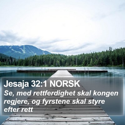 Jesaja 32:1 NORSK Bible Verse Image