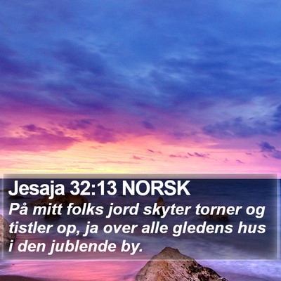 Jesaja 32:13 NORSK Bible Verse Image