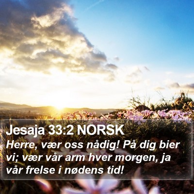 Jesaja 33:2 NORSK Bible Verse Image
