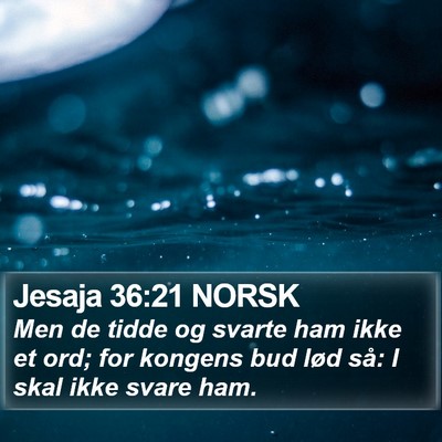 Jesaja 36:21 NORSK Bible Verse Image