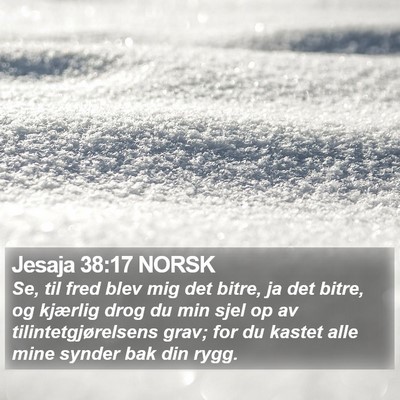 Jesaja 38:17 NORSK Bible Verse Image