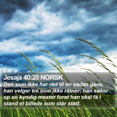 Jesaja 40:20 NORSK Bible Verse Image