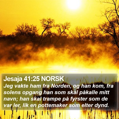 Jesaja 41:25 NORSK Bible Verse Image