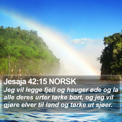 Jesaja 42:15 NORSK Bible Verse Image