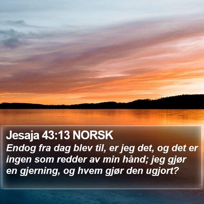 Jesaja 43:13 NORSK Bible Verse Image