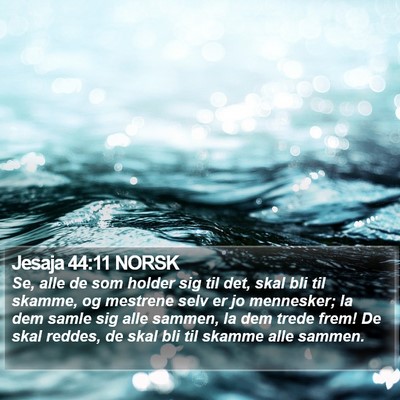 Jesaja 44:11 NORSK Bible Verse Image