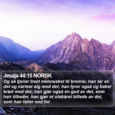 Jesaja 44:15 NORSK Bible Verse Image