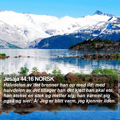 Jesaja 44:16 NORSK Bible Verse Image