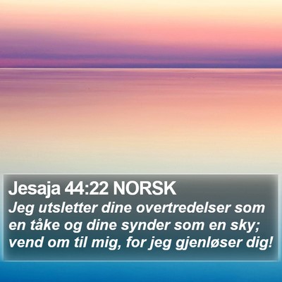 Jesaja 44:22 NORSK Bible Verse Image