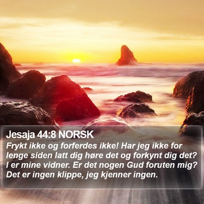 Jesaja 44:8 NORSK Bible Verse Image