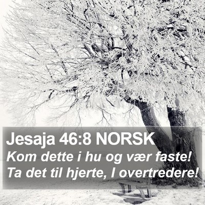 Jesaja 46:8 NORSK Bible Verse Image