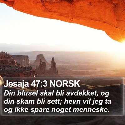 Jesaja 47:3 NORSK Bible Verse Image