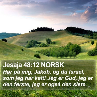 Jesaja 48:12 NORSK Bible Verse Image
