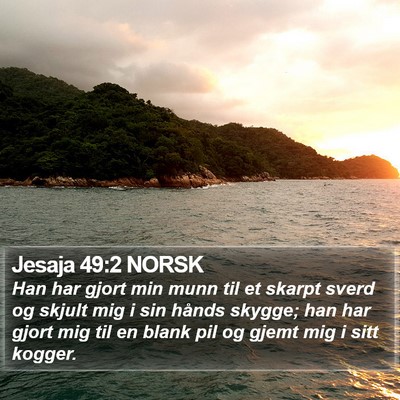 Jesaja 49:2 NORSK Bible Verse Image
