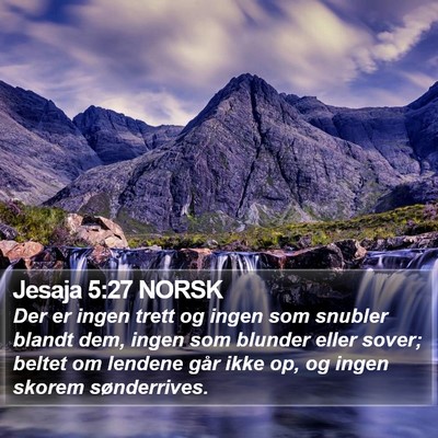 Jesaja 5:27 NORSK Bible Verse Image