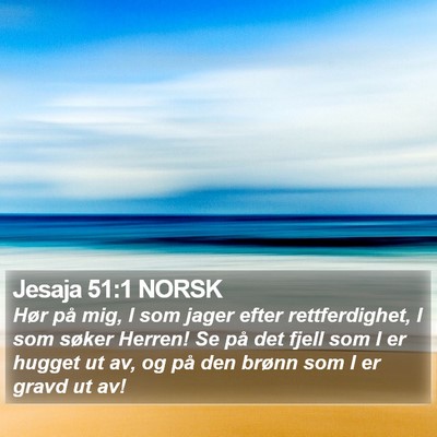 Jesaja 51:1 NORSK Bible Verse Image