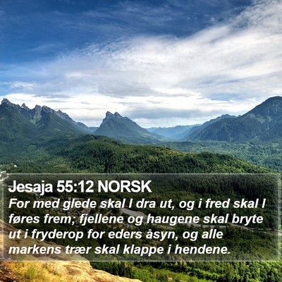 Jesaja 55:12 NORSK Bible Verse Image
