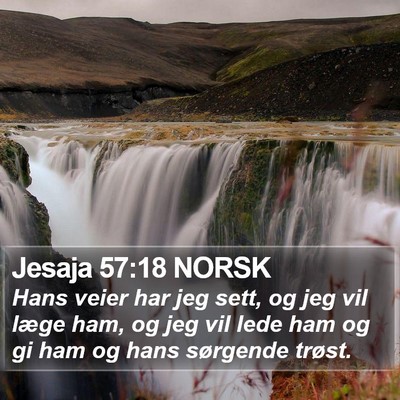 Jesaja 57:18 NORSK Bible Verse Image