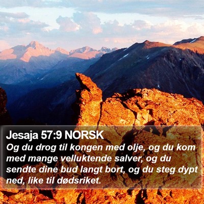 Jesaja 57:9 NORSK Bible Verse Image