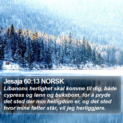 Jesaja 60:13 NORSK Bible Verse Image