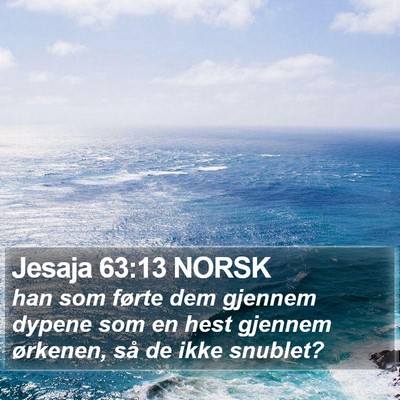 Jesaja 63:13 NORSK Bible Verse Image