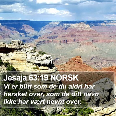 Jesaja 63:19 NORSK Bible Verse Image