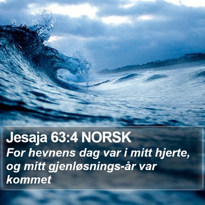 Jesaja 63:4 NORSK Bible Verse Image