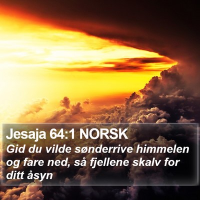 Jesaja 64:1 NORSK Bible Verse Image