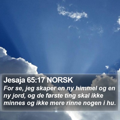 Jesaja 65:17 NORSK Bible Verse Image