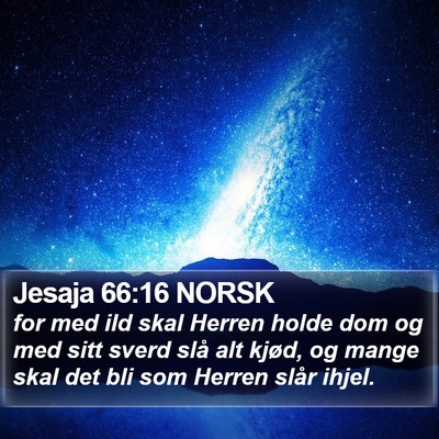 Jesaja 66:16 NORSK Bible Verse Image