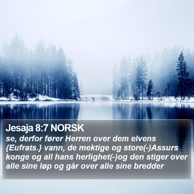 Jesaja 8:7 NORSK Bible Verse Image