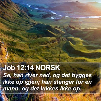 Job 12:14 NORSK Bible Verse Image