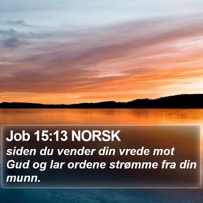 Job 15:13 NORSK Bible Verse Image