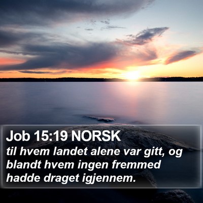 Job 15:19 NORSK Bible Verse Image
