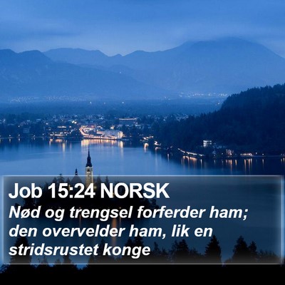 Job 15:24 NORSK Bible Verse Image