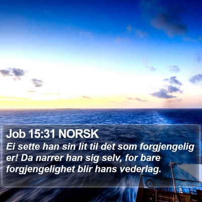 Job 15:31 NORSK Bible Verse Image