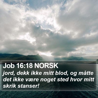 Job 16:18 NORSK Bible Verse Image
