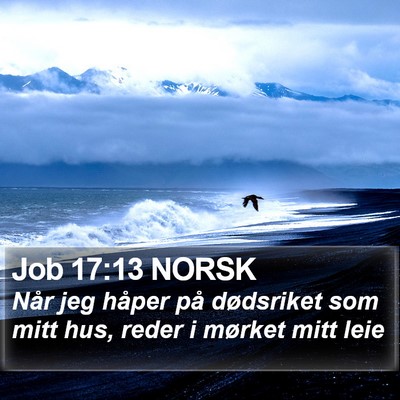 Job 17:13 NORSK Bible Verse Image