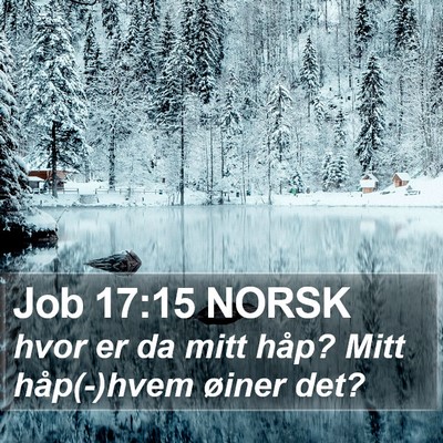 Job 17:15 NORSK Bible Verse Image