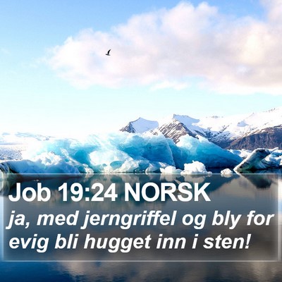 Job 19:24 NORSK Bible Verse Image