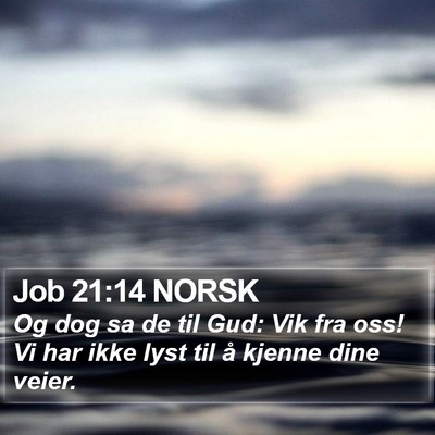 Job 21:14 NORSK Bible Verse Image