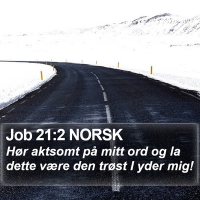 Job 21:2 NORSK Bible Verse Image