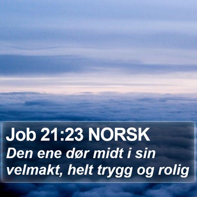 Job 21:23 NORSK Bible Verse Image