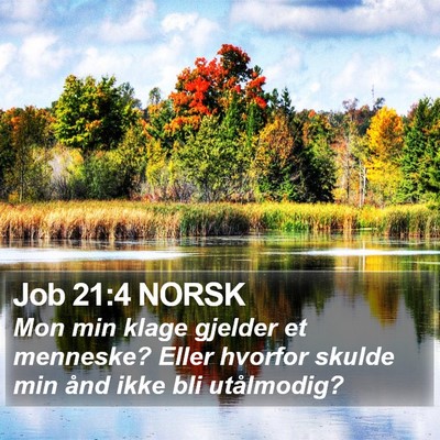 Job 21:4 NORSK Bible Verse Image