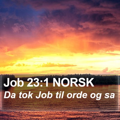 Job 23:1 NORSK Bible Verse Image